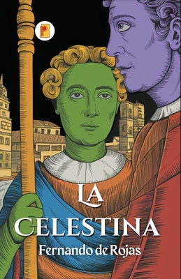 La Celestina - Fernando De Rojas