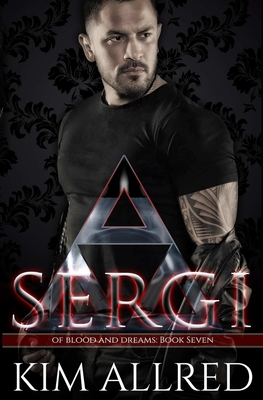 Sergi: A Vampire Urban Fantasy - Kim Allred