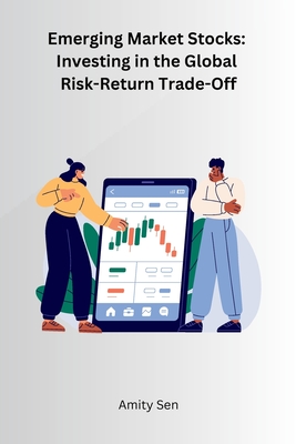 Coperta cărții 'Emerging Market Stocks: Investing in the Global Risk-Return Trade-Off -'