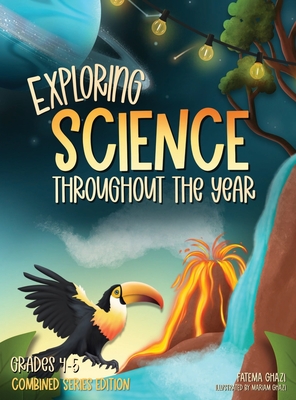 Coperta cărții 'Exploring Science Throughout the Year: Daily Science Workbook (Combined Series Edition) for the Entire Year Grades 4-5:'