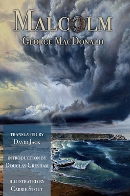 Malcolm (Translated): Scots-English Edition - George Macdonald