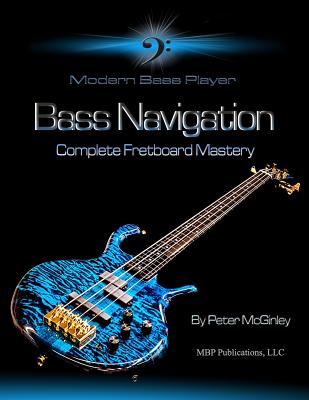Bass Navigation: Complete Fretboard Mastery - Glenn Babcock