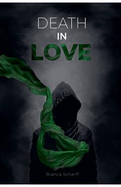 Coperta cărții 'Death In Love - Bianca Scharff'