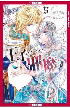 The Prince Is in the Villainess' Way!, Volume 5 - Minami Shiina
