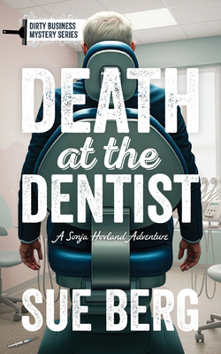Coperta cărții 'Death at the Dentist - Sue Berg'
