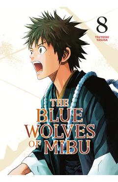 Poza produsului The Blue Wolves of Mibu 8 (Blue Miburo) - Tsuyoshi Yasuda