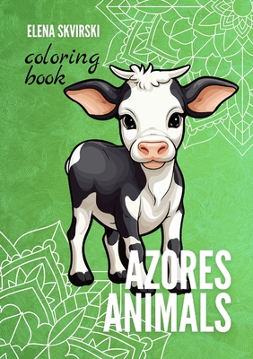 Coperta cărții 'Azores Animals: Coloring Book - Elena Skvirski'