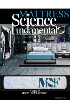 Coperta cărții 'Mattress science fundamentals: A guide to mattress manufacturing essentials - Lérida I. Torres Manso'