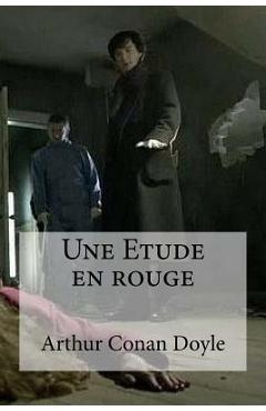 Coperta cărții 'Une Etude en rouge -'