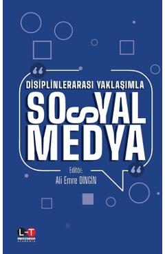 Coperta cărții 'Dİsİplİnlerarasi YaklaŞimla Sosyal Medya - Ali Emre Dingin'