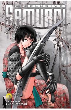 Coperta cărții 'Elusive Samurai, Vol. 17 - Yusei Matsui'