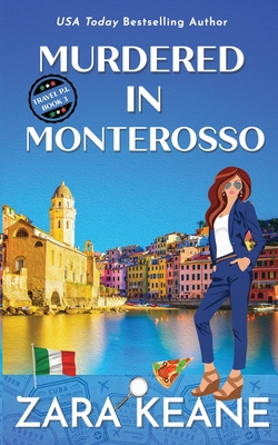 Murdered in Monterosso - Zara Keane