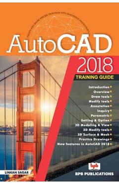 Coperta cărții 'AutoCAD 2018-Training Guide -'