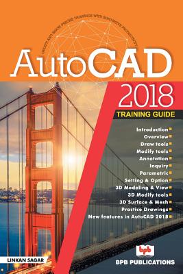 Coperta cărții 'AutoCAD 2018-Training Guide -'