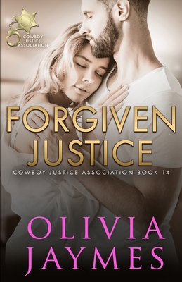 Forgiven Justice - Olivia Jaymes