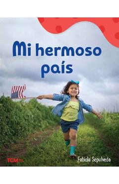 Coperta cărții 'Mi Hermoso País: A Wordless Nonfiction Book - Fabiola Sepulveda'