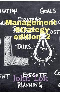 Coperta cărții 'Management Strategy edition 2 - John Lok'