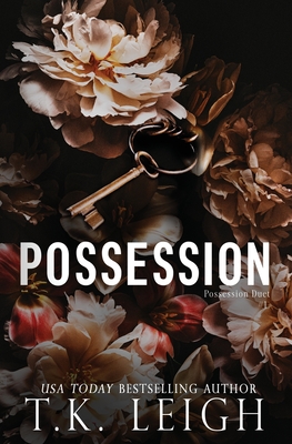 Possession: Special Edition Paperback - T. K. Leigh