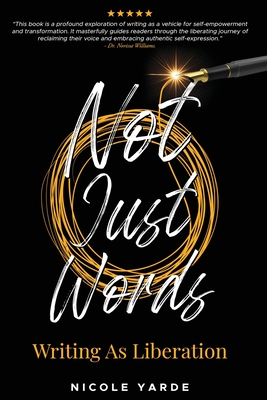 Not Just Words - Nicole Yarde