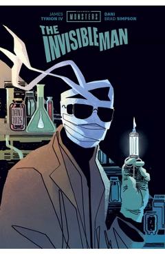 Universal Monsters: The Invisible Man