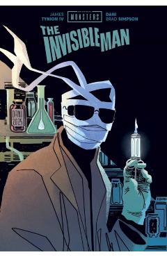 Universal Monsters: The Invisible Man - James Tynion Iv