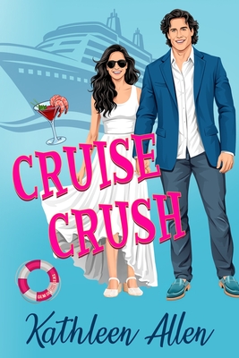 Cruise Crush - Kathleen Allen