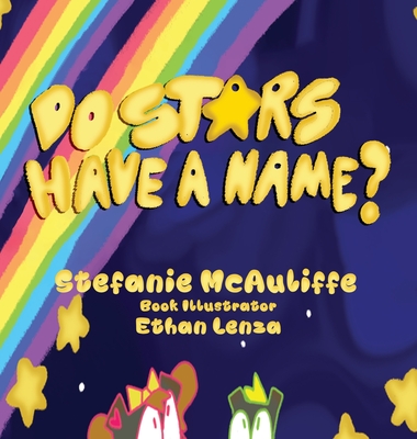 Do Stars Have a Name? - Stefanie Mcauliffe