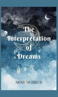 Coperta cărții 'Interpretation of Dreams -'