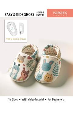 Coperta cărții 'Baby & Kids Sewing Pattern: 12 Sizes - With Video Tutorial - For Beginners -'