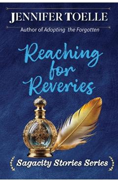 Coperta cărții 'Reaching For Reveries - Jennifer Toelle'