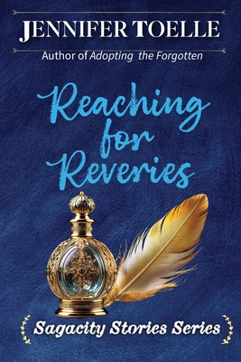 Coperta cărții 'Reaching For Reveries - Jennifer Toelle'