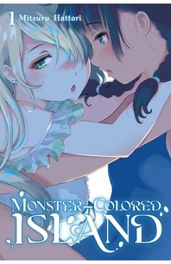 Coperta cărții 'Monster-Colored Island, Vol. 1 - Mitsuru Hattori'