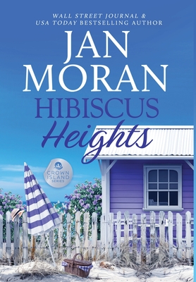 Hibiscus Heights - Jan Moran