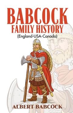Coperta cărții 'BABCOCK FAMILY HISTORY (England-USA-Canada) - Albert Babcock'