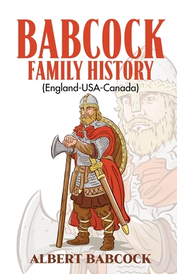 Coperta cărții 'BABCOCK FAMILY HISTORY (England-USA-Canada) - Albert Babcock'