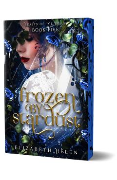 Coperta cărții 'Frozen by Stardust (Deluxe Edition) - Elizabeth Helen'
