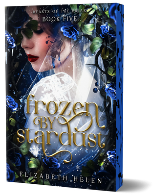 Coperta cărții 'Frozen by Stardust (Deluxe Edition) - Elizabeth Helen'