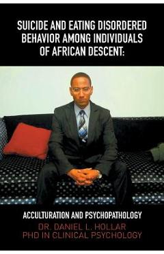 Coperta cărții 'Suicide and Eating Disordered Behavior Among Individuals of African Descent: Acculturation and Psychopathology - Daniel'