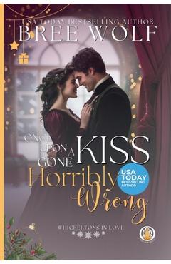 Poza produsului Once Upon a Kiss Gone Horribly Wrong - Bree Wolf