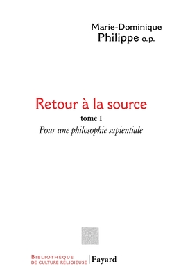 Retour à la source, tome 1 - 