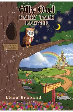 Olly Owl, Fairy Tale Lawyer - Leisa Braband