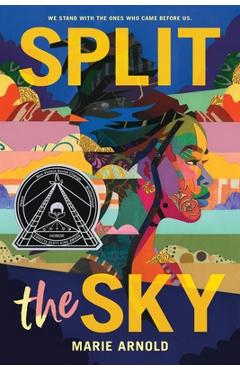 Poza produsului Split the Sky - Marie Arnold