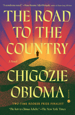 The Road to the Country - Chigozie Obioma