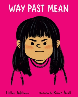 Coperta cărții 'Way Past Mean - Hallee Adelman'