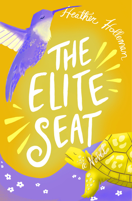 The Elite Seat: Elita Brown Book #3 Volume 3 - Heather Holleman