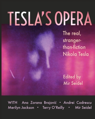 Tesla's Opera - Mir Seidel
