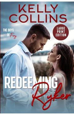 Coperta cărții 'Redeeming Ryker LARGE PRINT - Kelly Collins'