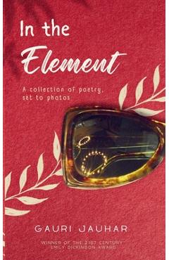 In the Element - Gauri Jauhar
