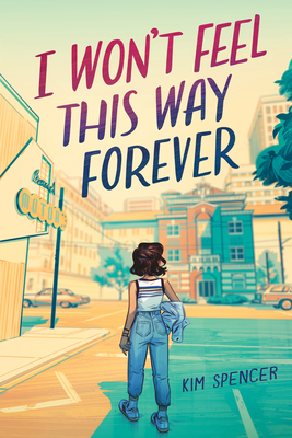 I Won't Feel This Way Forever - Kim Spencer