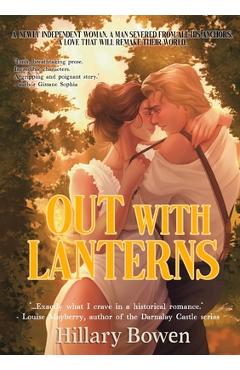 Coperta cărții 'Out with Lanterns - Hillary Bowen'